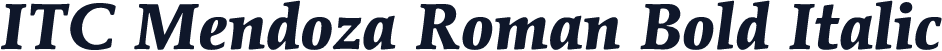 ITC Mendoza Roman Bold Italic