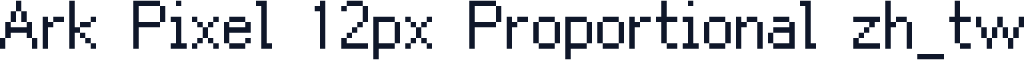 Ark Pixel 12px Proportional zh_tw