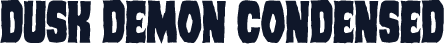 Dusk Demon Condensed