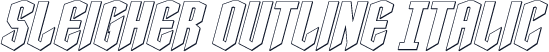 Sleigher Outline Italic