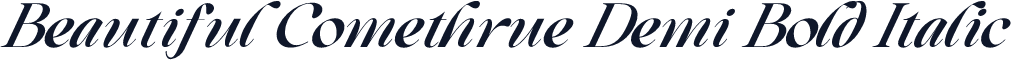 Beautiful Comethrue Demi Bold Italic