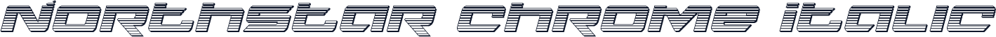 Northstar Chrome Italic