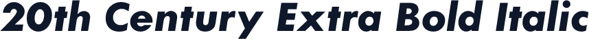 20th Century Extra Bold Italic