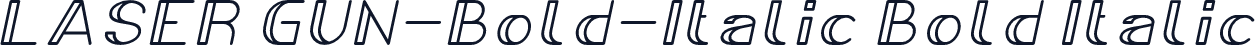 LASER GUN-Bold-Italic Bold Italic