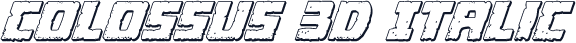 Colossus 3D Italic