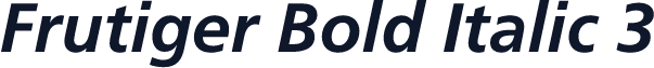 Frutiger Bold Italic 3