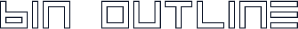 BIN Outline