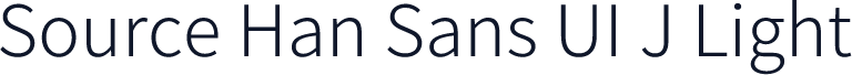 Source Han Sans UI J Light
