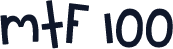 MTF 100