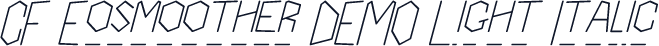 CF Eosmoother DEMO Light Italic