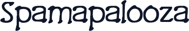 Spamapalooza