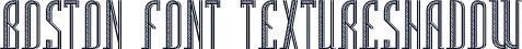 Boston Font TextureShadow