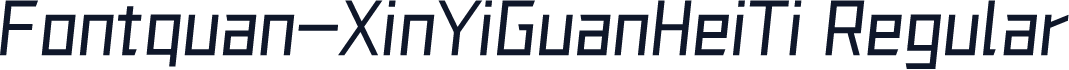 Fontquan-XinYiGuanHeiTi Regular