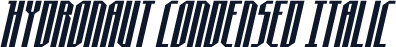 Hydronaut Condensed Italic