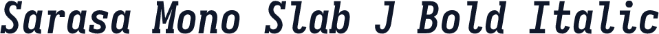 Sarasa Mono Slab J Bold Italic