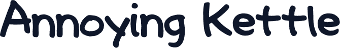 Annoying Kettle