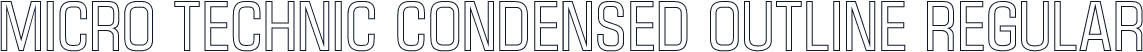 Micro Technic Condensed Outline Regular