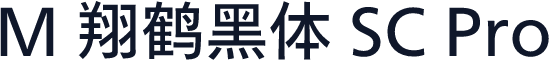 M 翔鹤黑体 SC Pro
