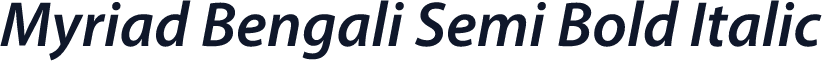 Myriad Bengali Semi Bold Italic