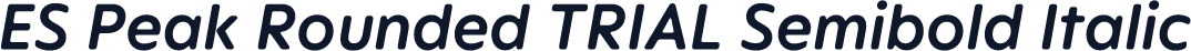 ES Peak Rounded TRIAL Semibold Italic