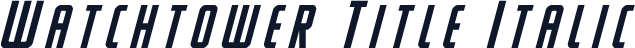 Watchtower Title Italic