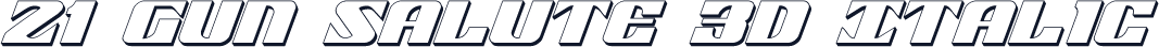 21 Gun Salute 3D Italic