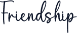 Friendship