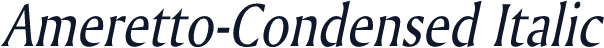 Ameretto-Condensed Italic