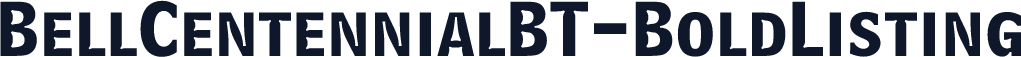 BellCentennialBT-BoldListing