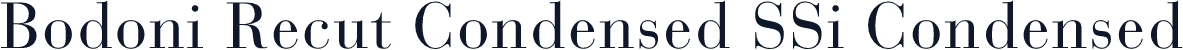 Bodoni Recut Condensed SSi Condensed