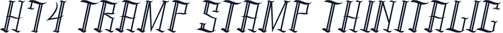 H74 Tramp Stamp ThinItalic
