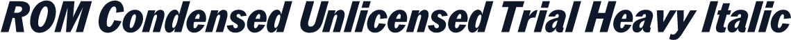 ROM Condensed Unlicensed Trial Heavy Italic