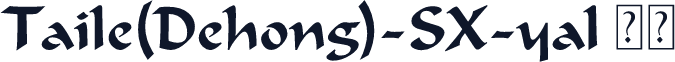 Taile(Dehong)-SX-yal 斜体