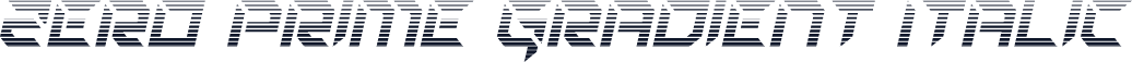 Zero Prime Gradient Italic