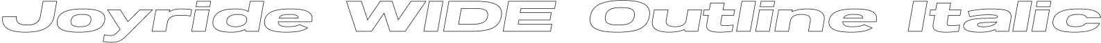 Joyride WIDE Outline Italic