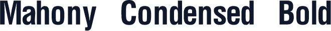 Mahony Condensed Bold
