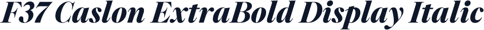 F37 Caslon ExtraBold Display Italic