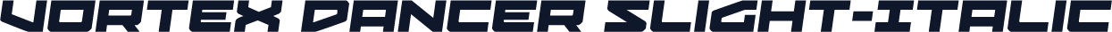 Vortex Dancer Slight-Italic