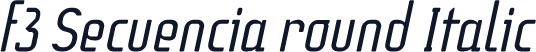 f3 Secuencia round Italic