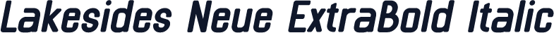 Lakesides Neue ExtraBold Italic