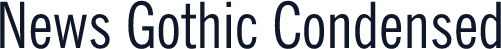 News Gothic Condensed