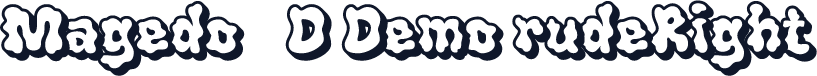 Magedo 3D Demo rudeRight