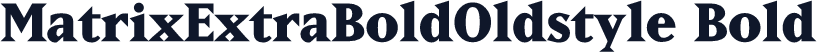 MatrixExtraBoldOldstyle Bold