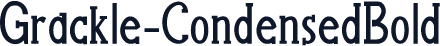 Grackle-CondensedBold