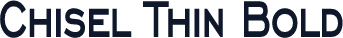 Chisel Thin Bold