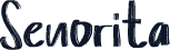 Senorita