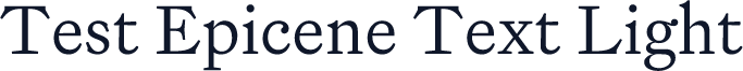 Test Epicene Text Light