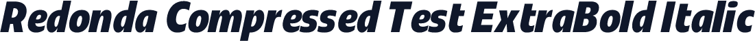 Redonda Compressed Test ExtraBold Italic