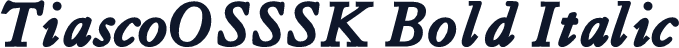 TiascoOSSSK Bold Italic