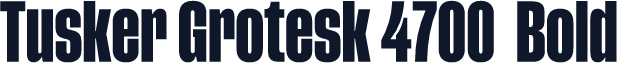 Tusker Grotesk 4700  Bold